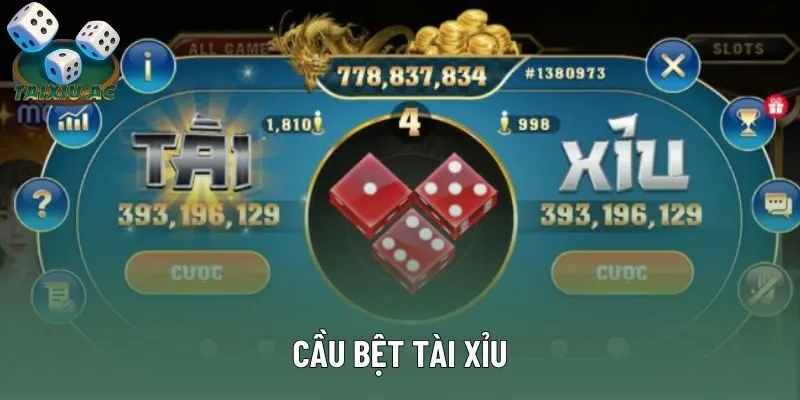 Cầu Bệt Tài Xỉu Là Gì? Giải Mã Chiến Thuật Hiệu Quả