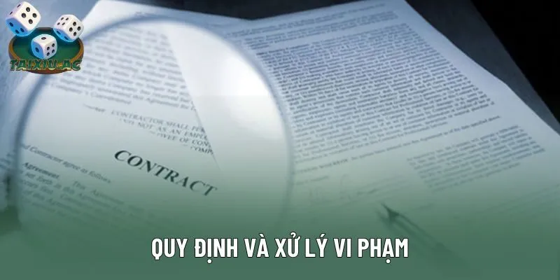 Quy định và xử lý vi phạm Quy định và xử lý vi phạm