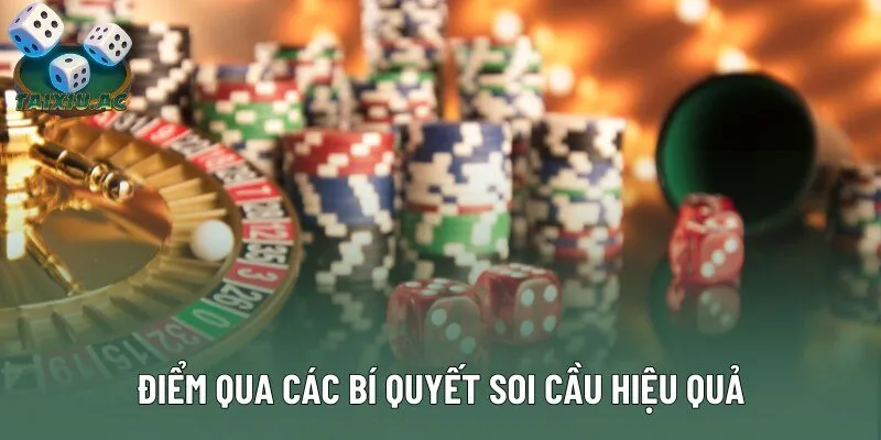 Điểm qua các bí quyết soi cầu hiệu quả Điểm qua các bí quyết soi cầu hiệu quả