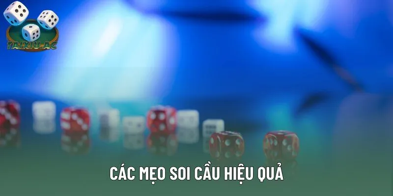 Các mẹo soi cầu hiệu quả Các mẹo soi cầu hiệu quả