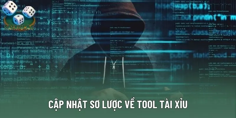 Cập nhật sơ lược về tool tài xỉu Cập nhật sơ lược về tool tài xỉu