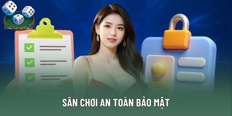 Sân chơi an toàn bảo mật Sân chơi an toàn bảo mật