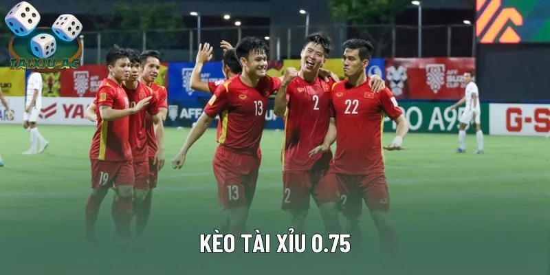 Kèo Tài Xỉu 0.75 Trái Trong Bóng Đá Và Kinh Nghiệm Cá Cược