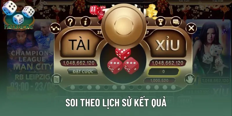 Hội viên nên soi cầu theo lịch sử chuỗi kết quả của sicbo Hội viên nên soi cầu theo lịch sử chuỗi kết quả của sicbo