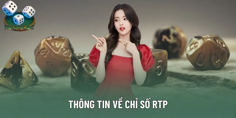 Thông tin về chỉ số RTP Thông tin về chỉ số RTP