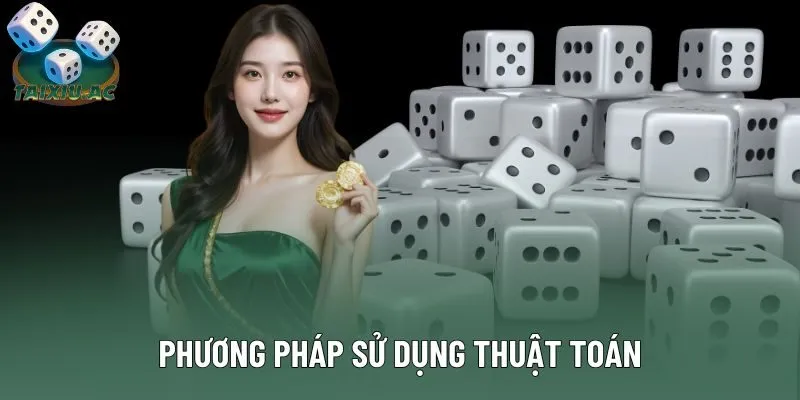 Phương pháp sử dụng thuật toán Phương pháp sử dụng thuật toán